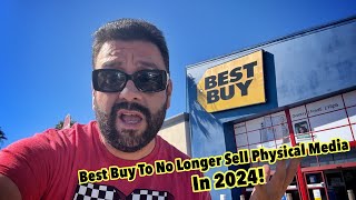 Best Buy To No Longer Sell Physical Media in 2024!