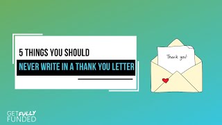 5 Things You Should Never Write in a Thank You Letter