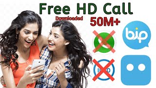 HD Calling apps Free ||Free Video Call || bip_Botim_Free Downlod