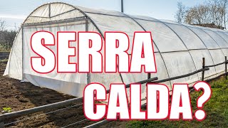 Serra Calda in modo sostenibile?