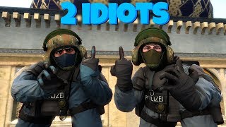 2 BIG IDIOTS PLAY CSGO