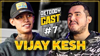 "El PERDÓN que NUNCA pude decirle a JAZE" | Detodoy Cast #7 ft. VIJAY KESH