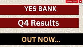 Yes Bank Q4 Results, Yes Bank Share Latest News, Yes Bank Q4 Results 2023, Yes Bank Share