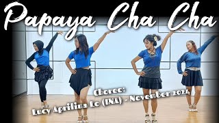 Papaya Cha Cha - Improver - Cuban Cha Cha - Choreo:Lucy Aprilina Lo (INA) - November 2024