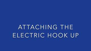 How To Attach The Electric Hook Up