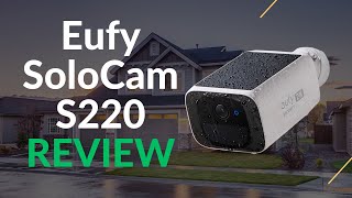 Eufy S220 SoloCam Solar Security Camera Review | The Ultimate Home Security Solution