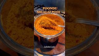 😋Poondu Milagai Podi 🔥😋😋 #shortsfeed #shortsvideo #shortvideo #shorts #short #food #cooking