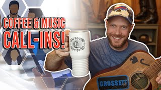 Coffee & Music 1197 - Call-In Friday!