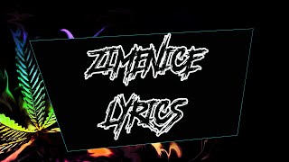 ZIMENICE (LYRICS) - CHRIS KAIGA ft. TEZZLA