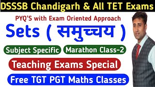 Lec-2  Set and Relation | Chandigarh TGT + Non - Med. | DSSSB | LT GRADE | HTET | UPTET | BPSC #tgt