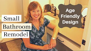 AGE-FRIENDLY Bathroom for SENIORS 2020 ** STYLISH Small Bathroom Remodel for AGING IN PLACE