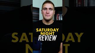 Saturday Night - Quick Review