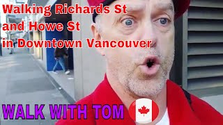 Walking Richards St and Howe St in Downtown Vancouver