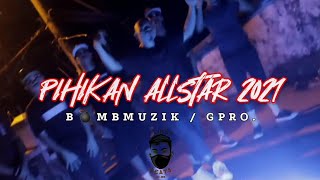 Pihikan Allstar 2021 "BombMuzik & Gpro." (Official Music Video) ( Prod By. Clinxy Beats )