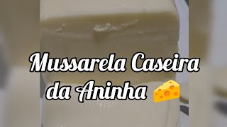 Mussarela Caseira da Aninha