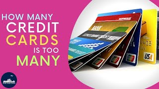 How Many Credit Cards Is Too Many? Find Your Perfect Number | Credit Cards Central