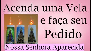 Faça Seu Pedido a Dia de Nossa Senhora Aparecida no dia 12.10 ou antes  Faça seu agradecimento