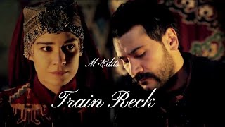 Tugtakein ve Gokce ~ Train Reck||M•Edits