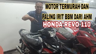 HONDA REVO FIT 110 MOTOR MANUAL TERMURAH DAN PALING IRIT BBM @354pakujagadmotivatorkoplak