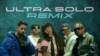 ULTRA SOLO REMIX - Polimá Westcoast, Pailita, Paloma Mami, Feid, De la Ghetto (Video Oficial)