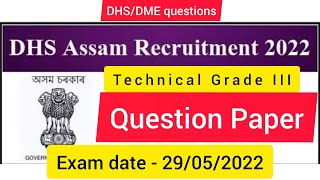 DHS,DME Grade III Technical | Question Paper 2022 Held on 29/05/2022