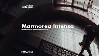 FIORANESE - Marmorea Intensa_ it