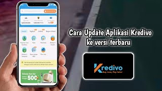 Cara Update Aplikasi Kredivo ke Versi Terbaru