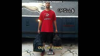 Cmills - Out Of Town