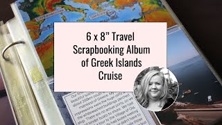 Greek Islands Cruise 6x8” Travel Scrapbook Album