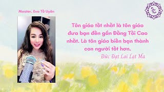 Tâm Đạo là gì? Hòa hợp tôn giáo | Master. Eva Tố Uyên