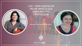 Live - Como Constelar Online Impacta sua Jornada como Constelador #constelaçãofamiliar