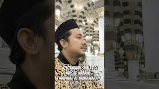 Keutamaan Shalat Di Masjid Nabawi