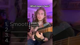 Which tone is best?