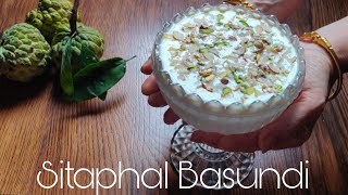 Sitaphal basundi | How to make Sitaphal Rabdi at home | Easy custard apple dessert | Ruchira