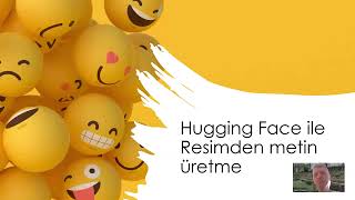 Hugging Face ile Resimden metin üretme -  Pycharm ile ücretsiz