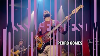 Pedro Gomes | Programa Passagem de Som