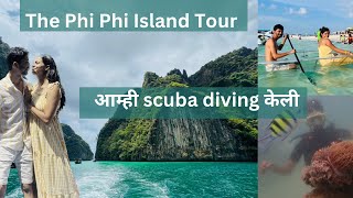 Phi Phi Island | आम्ही scuba diving केली  | Thailand Vlog 4