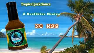 Spice Isle Sauces Tropical Jerk Sauce