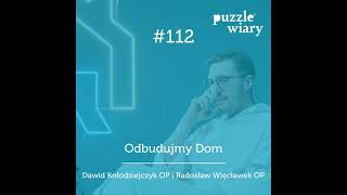 112: Odbudujmy Dom