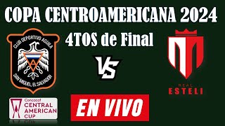 AGUILA VS REAL ESTELI EN VIVO 🔴 4TOS DE FINAL COPA CENTROAMERICANA 2024 🔴 MI REACCION EN VIVO