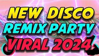 NEW DISCO REMIX PARTY VIRAL 2024 VIRAL DISCO MIX 2024 October #dj #disco #viraltiktok