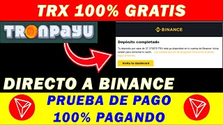 TRONPAYU: TRX 100% Gratis | Prueba de PAGO | 100% PAGANDO | Faucet | JUEGOS #trx #faucet