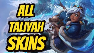 All Taliyah Skins Spotlight League of Legends Skin Review