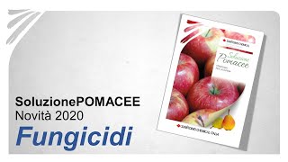 Soluzione POMACEE - Fungicidi - Le proposte 2020 di Sumitomo Chemical Italia