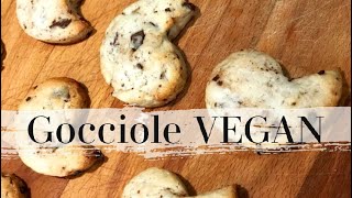 Gocciole con frolla VEGAN di luca Montersino : biscotti squisiti senza burro, uova e latte! 2C+K