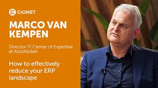 Marco van Kempen – Director IT Center of Expertise at AkzoNobel – How to reduce your ERP landscape