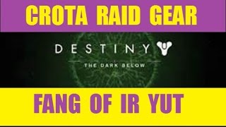 Fang Of Ir Yut Crota Hard Raid Weapon Guide Destiny