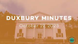 Duxbury Minutes: October 19, 2023: Selectboard on October 16th