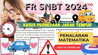 🔴FR SNBT 2024❗TOPIK: KASUS PERBEDAAN JARAK TEMPUH MOBIL DAN MOTOR❓PENALARAN MATEMATIKA (HARI KE 9)❗