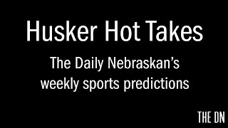 Husker Hot Takes Episode Five